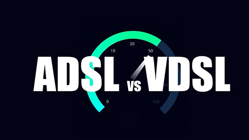 تفاوت های vdsl و adsl